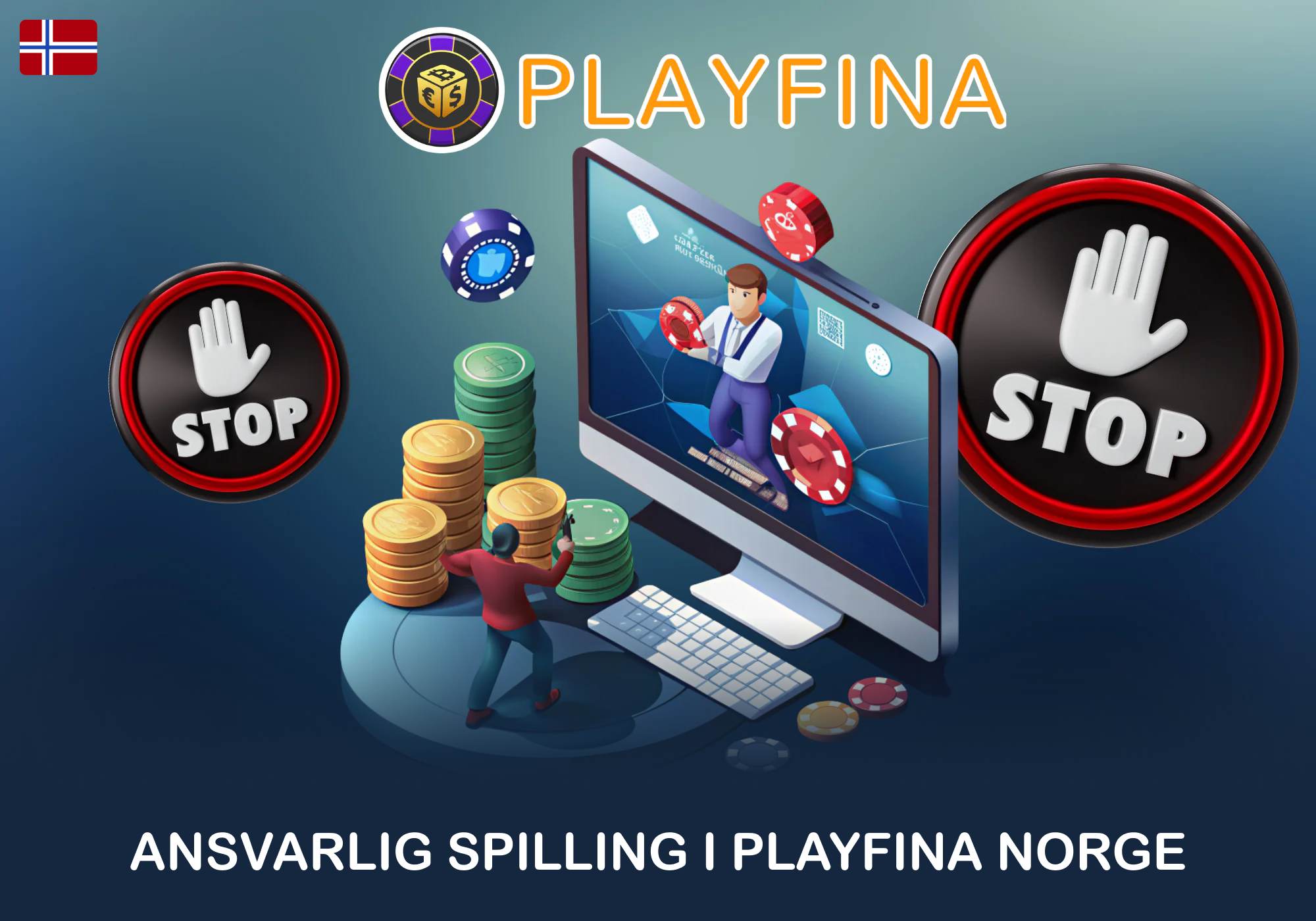 Playfina følger retningslinjene for ansvarlig spilling og hjelper spillerne sine med å
